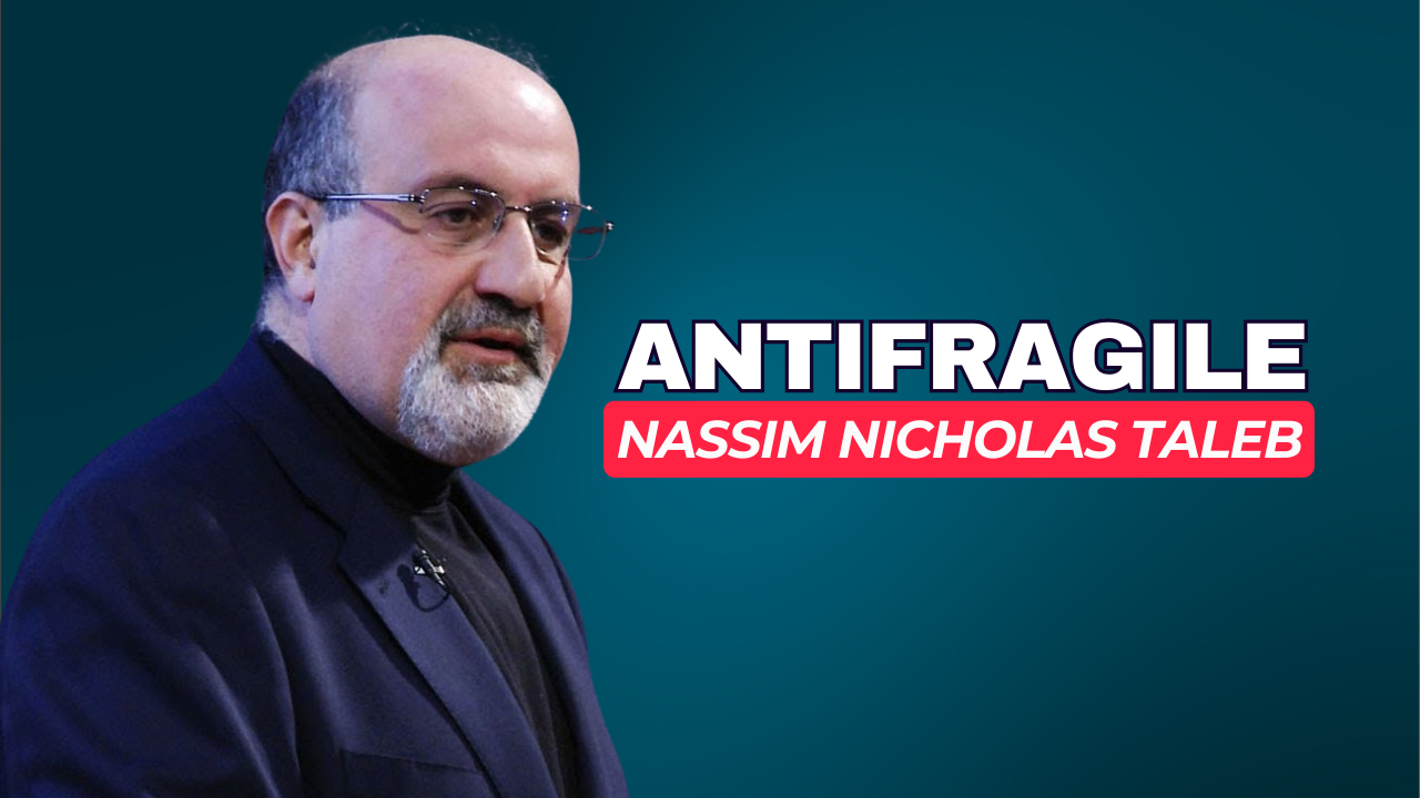 Résumé du livre Antifragile de Nassim Nicholas Taleb