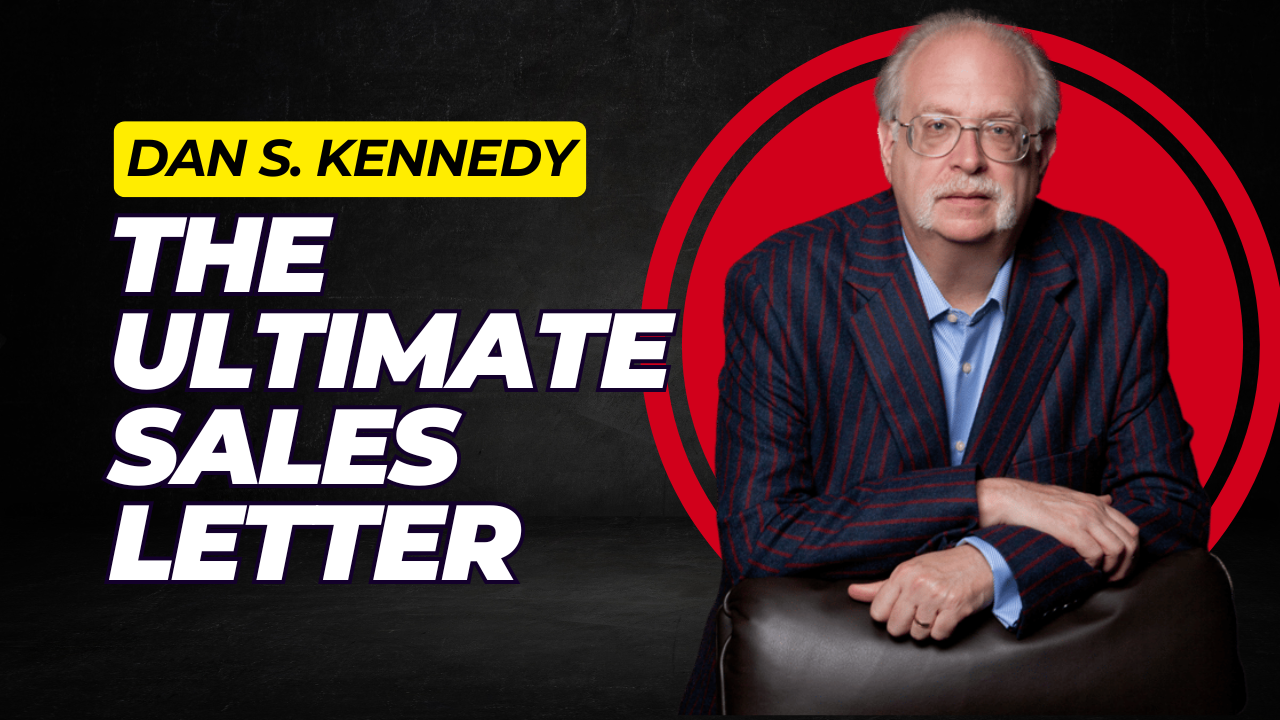 The Ultimate Sales Letter - Dan S. Kennedy